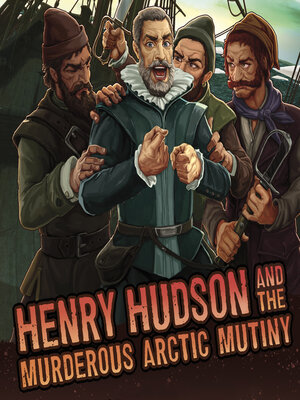 cover image of Henry Hudson and the Murderous Arctic Mutiny